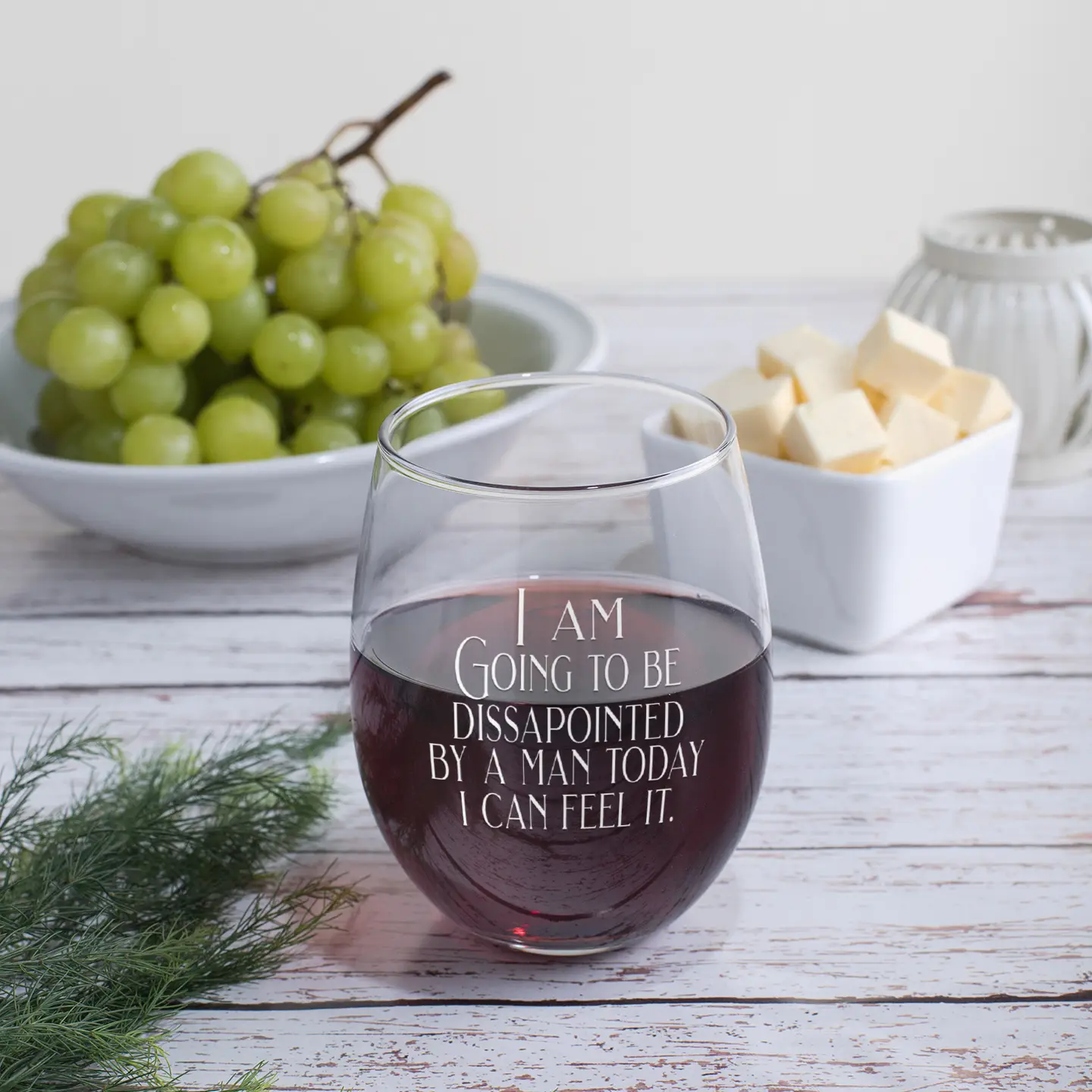 Disappointed By A Man Today - 17oz. Stemless Wine Glass