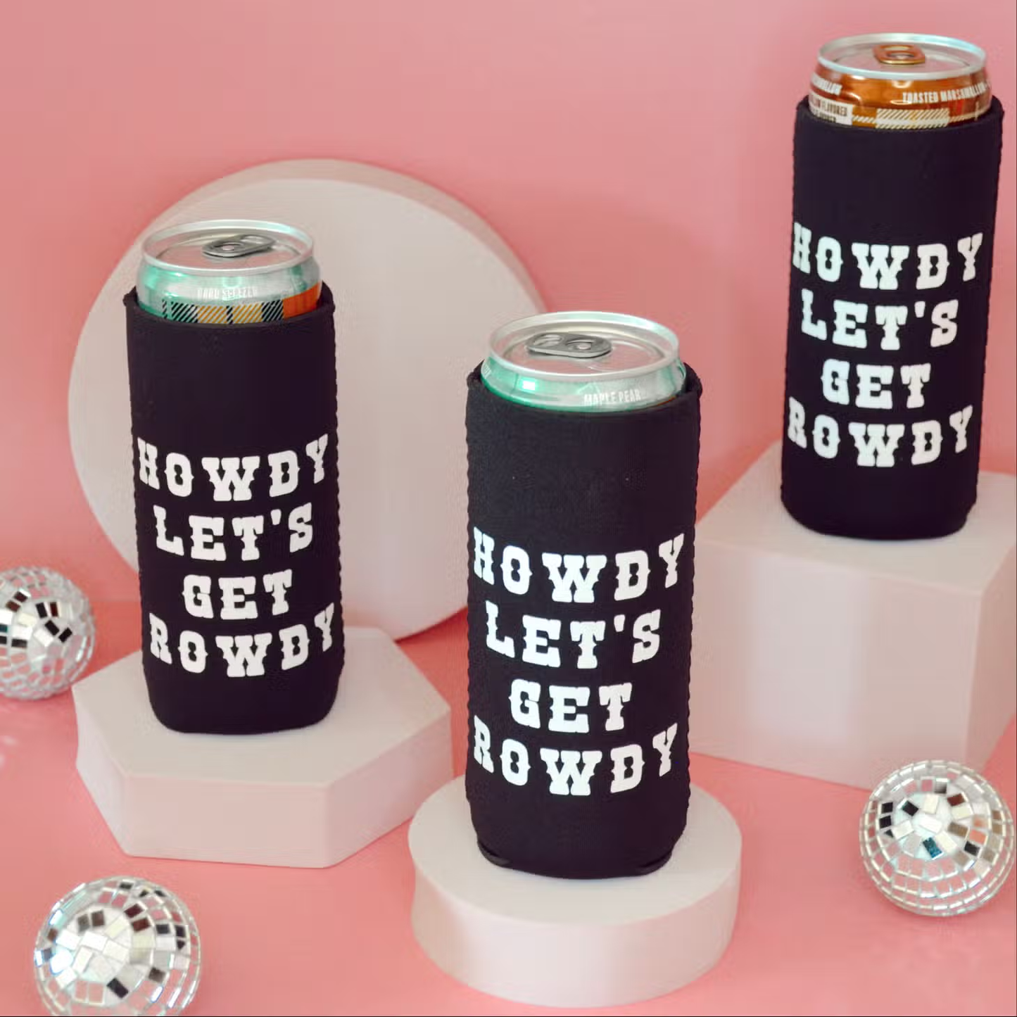 Howdy Let'S Get Rowdy Can Cooler