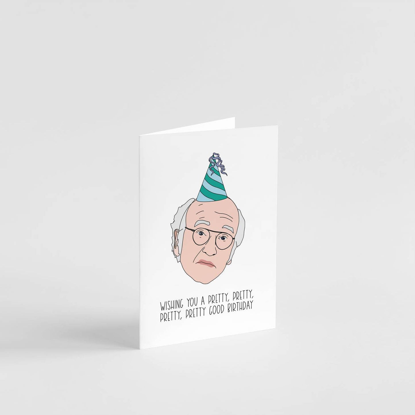 Larry David Pretty Good Birthday Card
