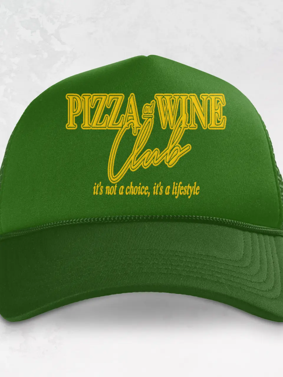 Pizza & Wine Club Trucker Hat