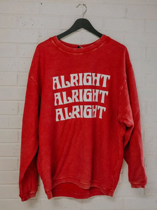 ALRIGHT ALRIGHT ALRIGHT CORDED SWEATSHIRT