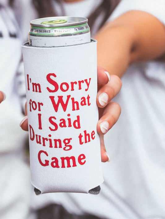 I'M SORRY FOR WHAT I SAID TALL DRINK SLEEVE