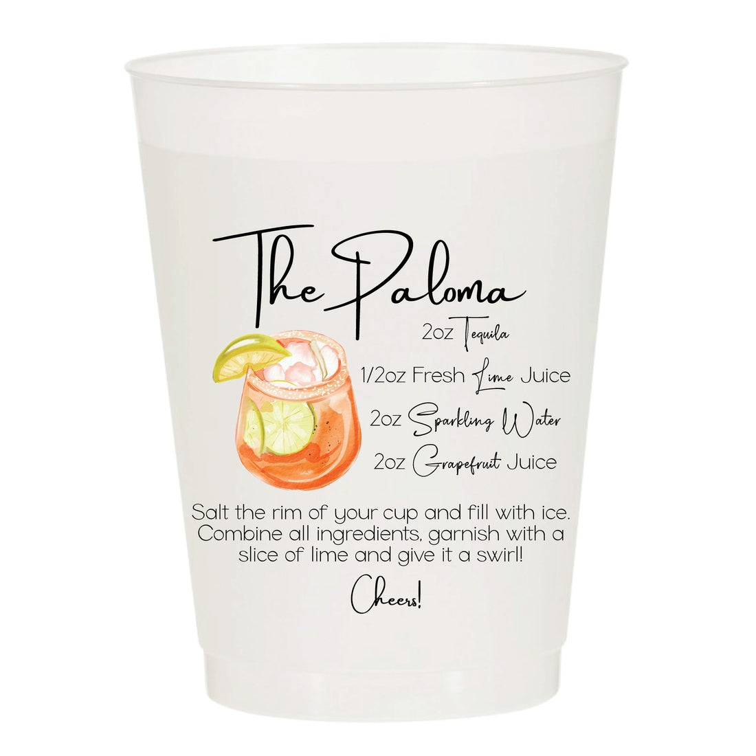 The Paloma Recipe Tequila Summer- Reusable Cups - Set of 10