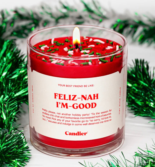 FELIZ NAH I'M GOOD CANDLE