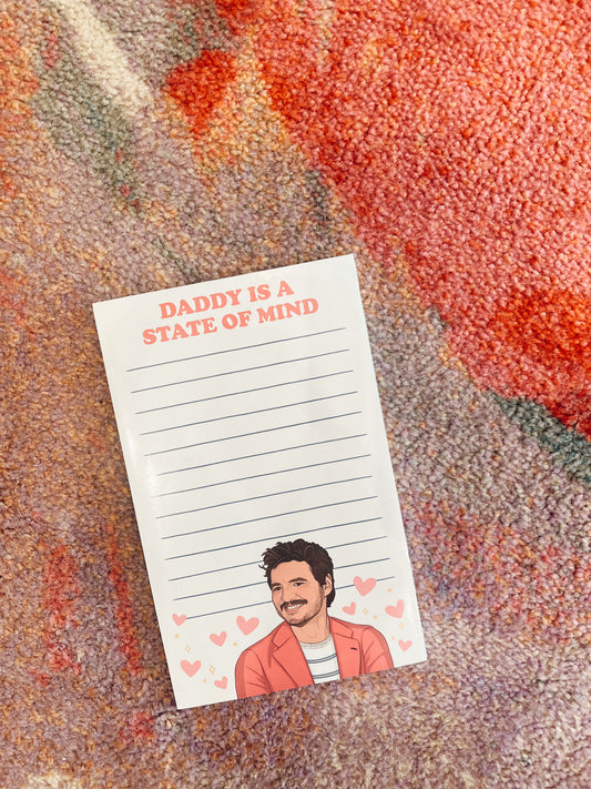 Notepad: Pedro Daddy Is A State of Mind