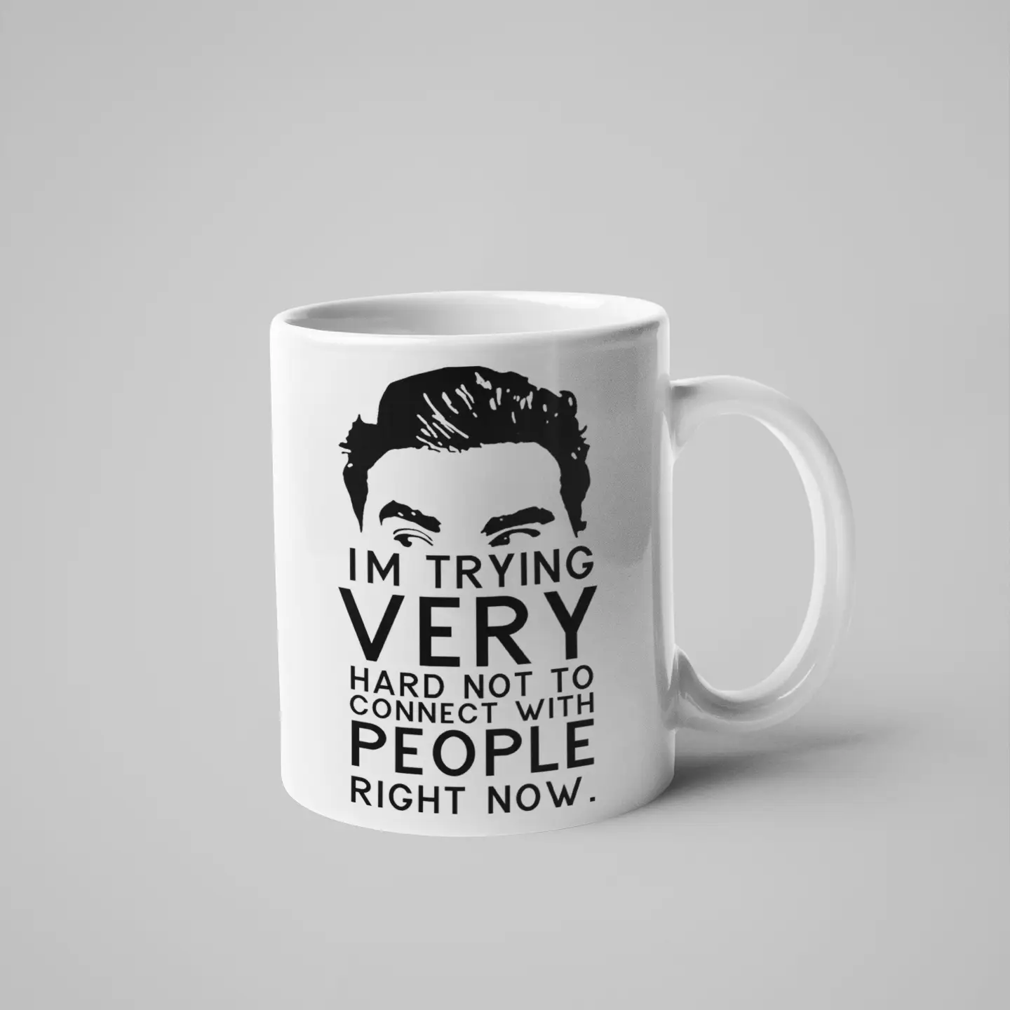 Schitt'S Creek - David Coffee Mug - Trying Not To Connect