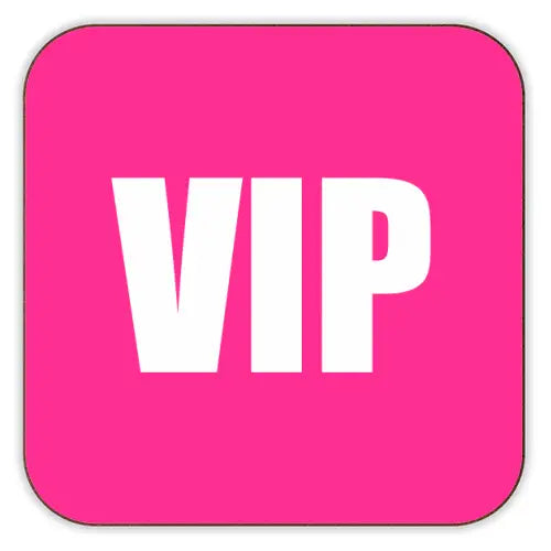 VIP Coasters