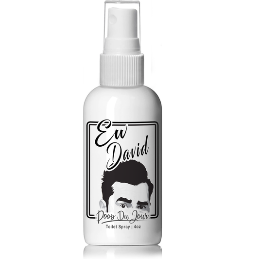 Ew David - Schitt's Creek Poop Du Jour Toilet Spray