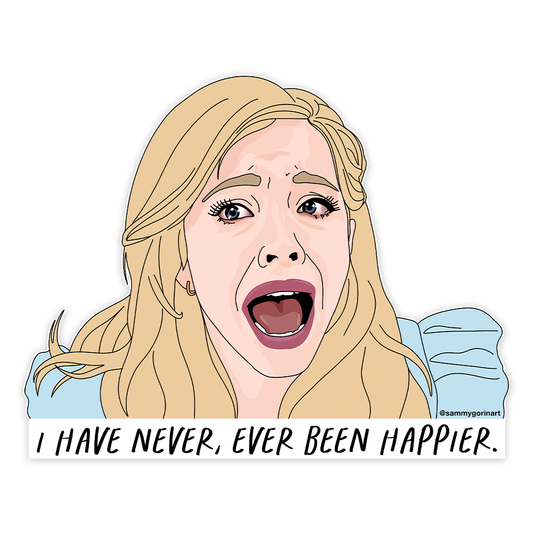I Have Never, Ever Been Happier, Cassie, Euphoria Sticker