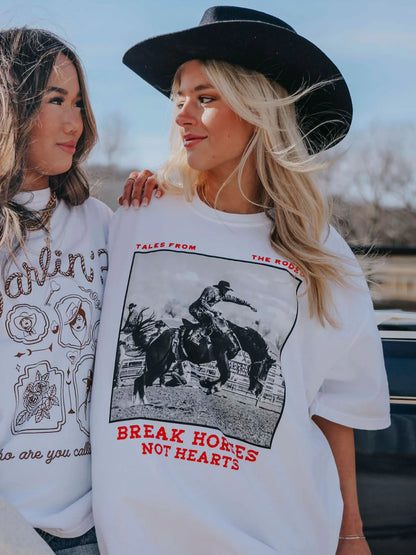 BREAK HORSES NOT HEARTS