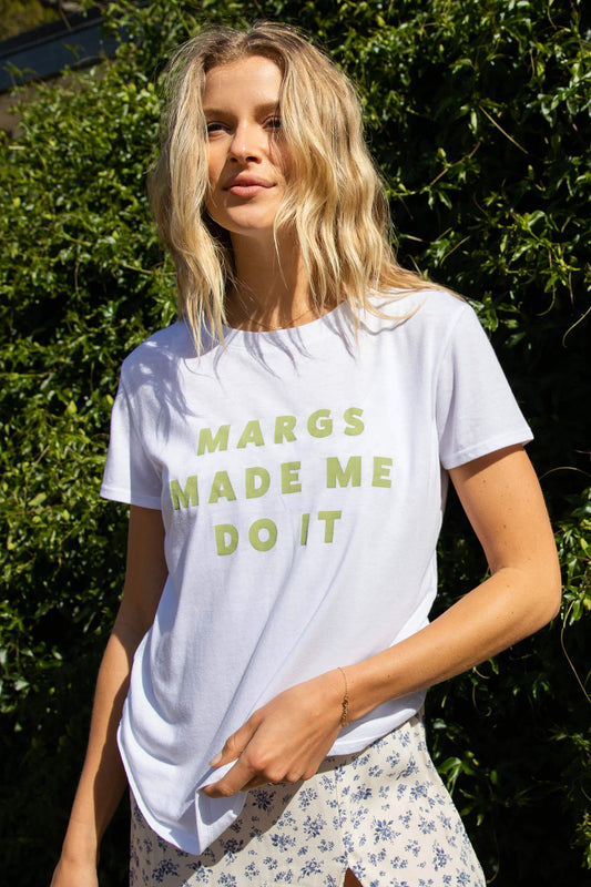 MARGS MADE ME DO IT LOOSE TEE